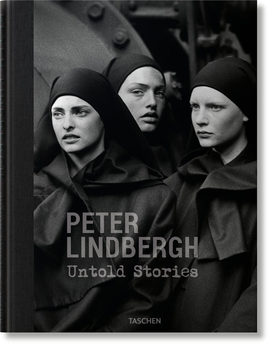 Peter Lindbergh - Untold Stories - XL