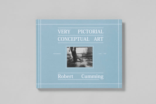 VERY PICTORIAL CONCEPTUAL ART - Robert Cumming