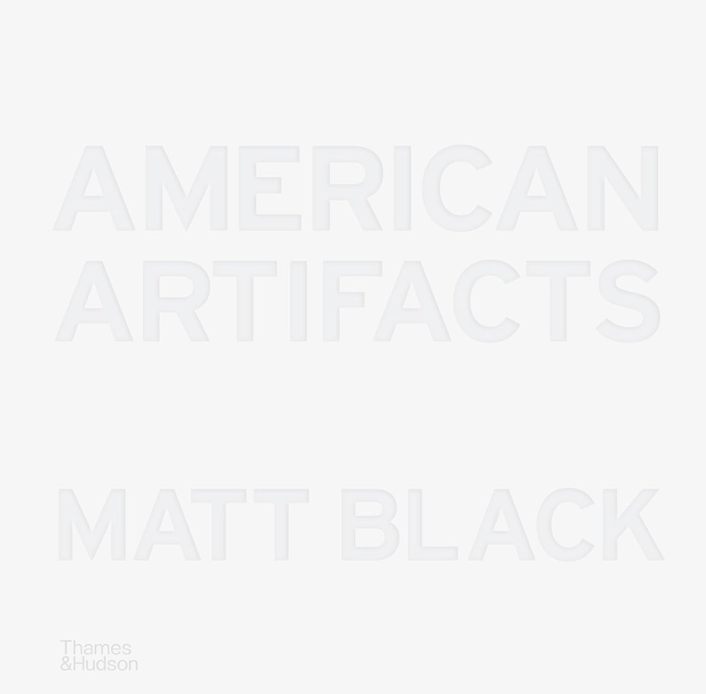 American Artifacts –  Matt Black