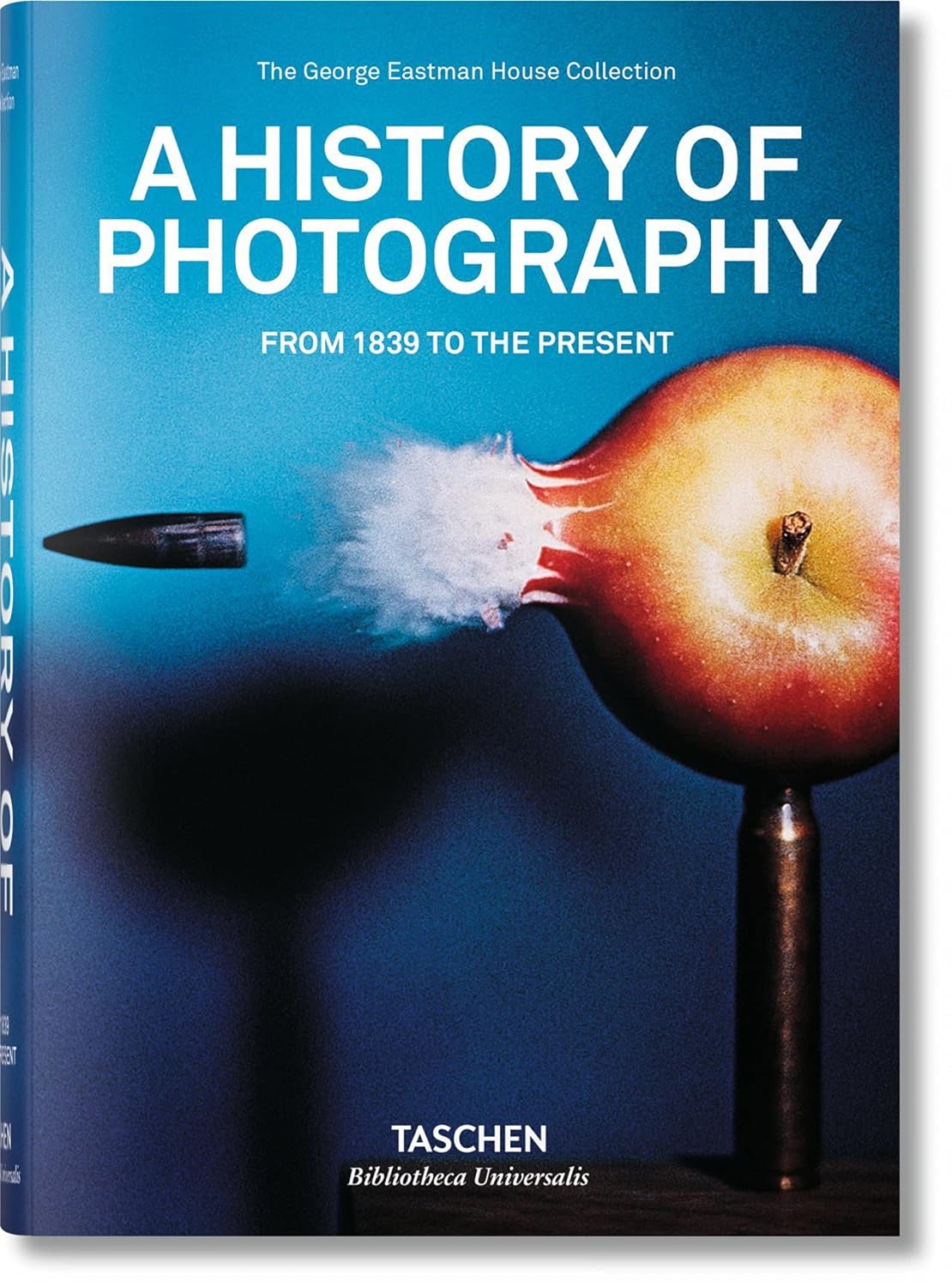 A History of Photography: From 1839 to the Present