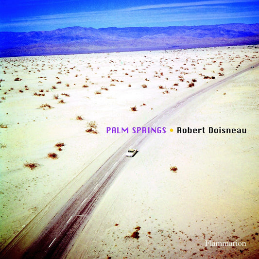 Robert Doisneau: Palm Springs