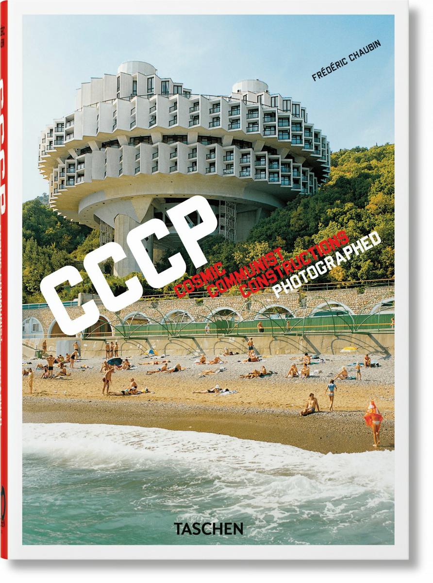 Cccp In1985 CCCP. Cosmic Communist Constructions Photographed. 40th Ed. – Studio ...